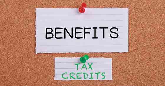 Benefits and Tax Credits