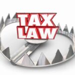 Tax Law and a bear trap