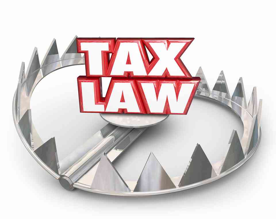 Tax Law and a bear trap